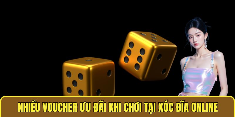 Vì Sao Chơi Xóc Đĩa Online Toàn Thua - Thông Tin Cần Biết 3 Nhiều voucher ưu đãi khi chơi tại XÓC ĐĨA ONLINE