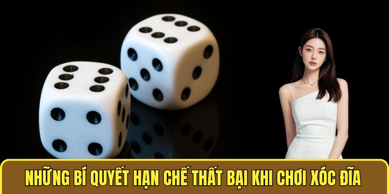 Vì Sao Chơi Xóc Đĩa Online Toàn Thua - Thông Tin Cần Biết 2 Những bí quyết hạn chế thất bại khi chơi xóc đĩa