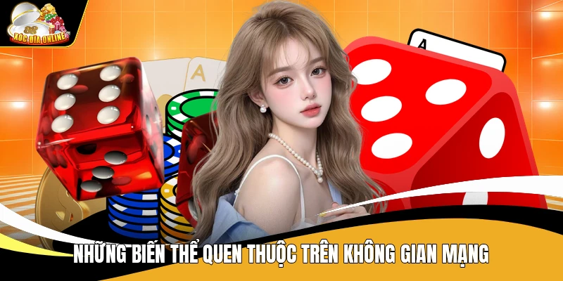 Những biến thể Xóc Đĩa quen thuộc trên không gian mạng